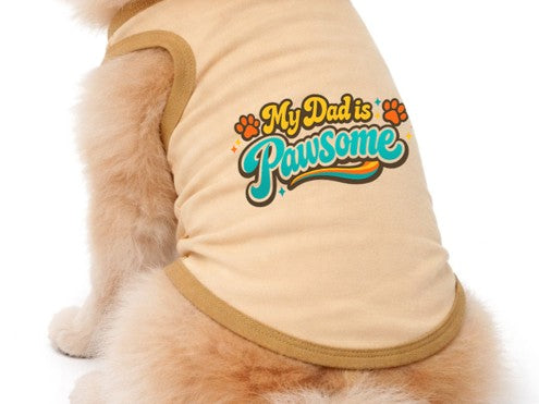 Dog Shirt | My Dad Is Pawsome