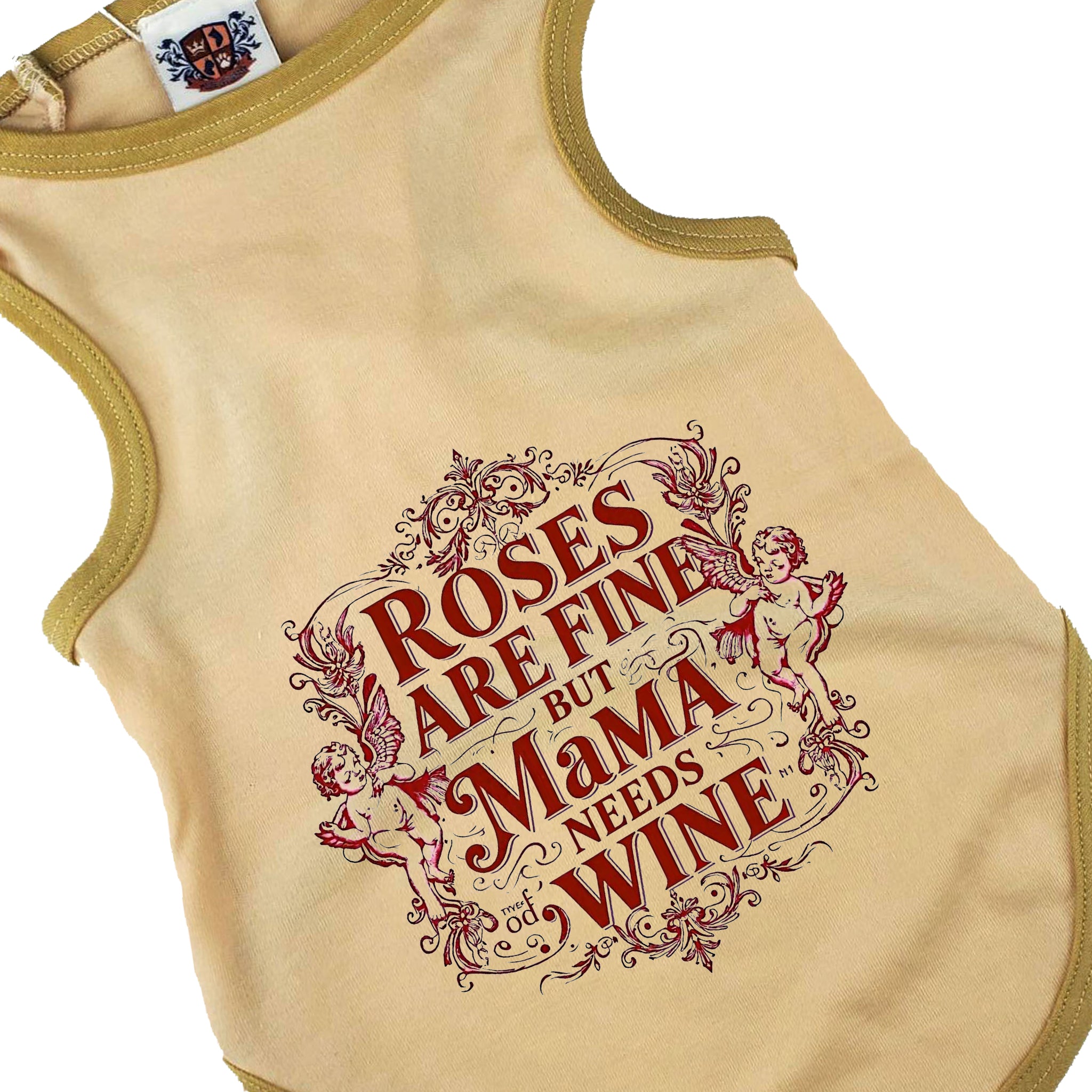 Dog Shirt | Roses Are Fine But Mama Needs Wine