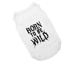 Born To Be Wild Tee