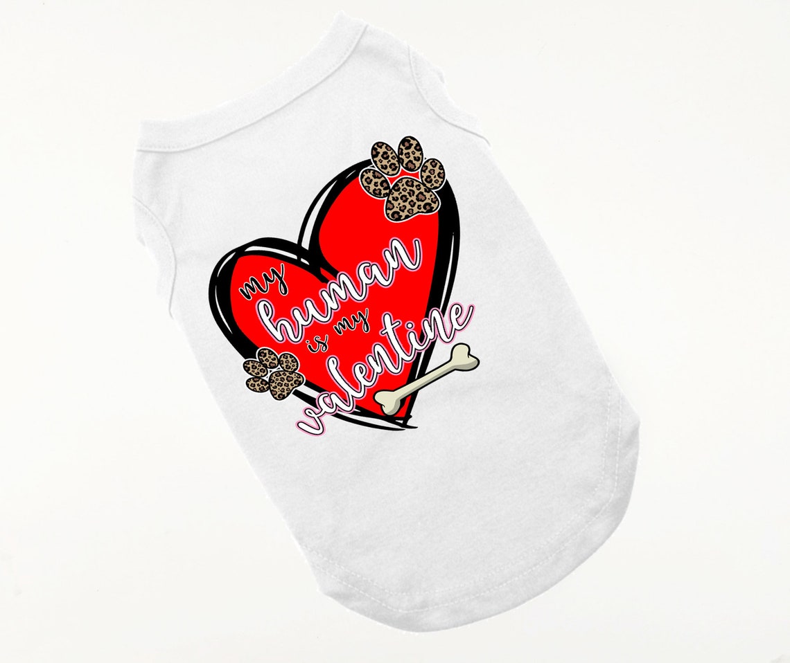 My Human is my Valentine tee