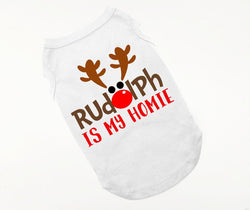 Holiday Dog Shirt | Rudolph Is My Homie