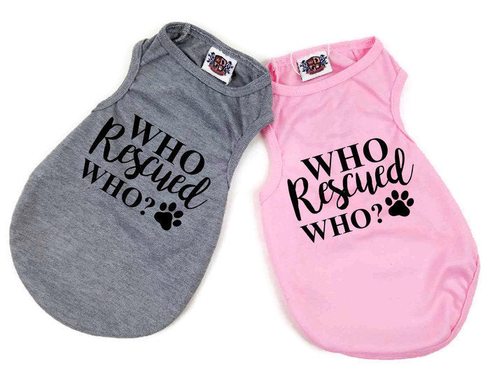 Dog Shirt | Who Rescued Who